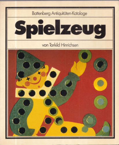 Torkild Hinrichsen: Spielzeug (Battenberg) antikvár