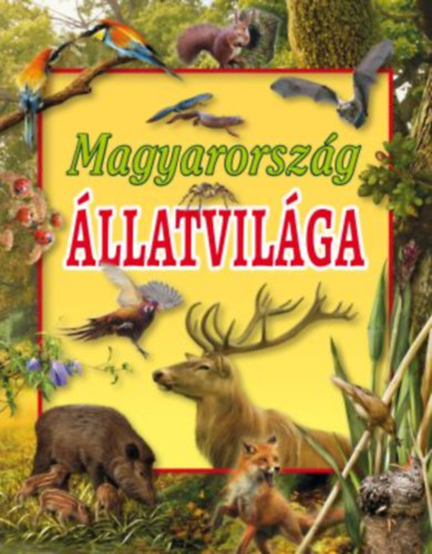 Bagoly Ilona: Magyarország állatvilága antikvár