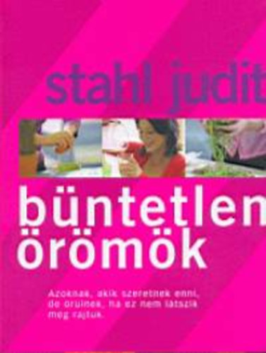 Stahl Judit: Büntetlen örömök antikvár