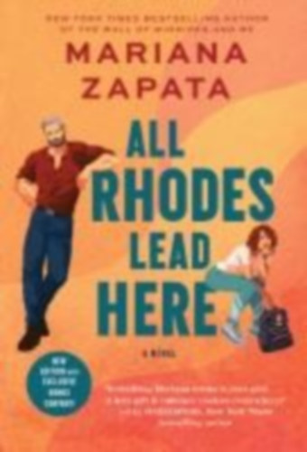 Zapata, Mariana: All Rhodes Lead Here idegen