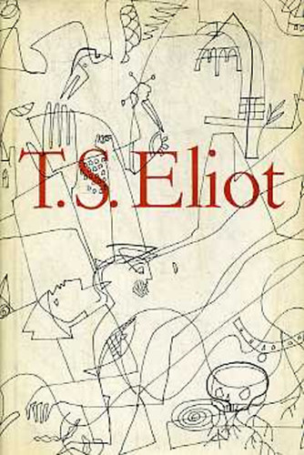 T. S. Eliot: Válogatott versek-Gyilkosság a székesegyházban antikvár