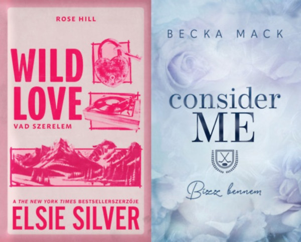 Elsie Silver, Becka Mack: 2 db KÜLÖNLEGES, ÉLDEKORÁLT KIADÁSÚ romantikus regény: Wild Love - Vad szerelem - (Különleges kiadás) + Consider Me - Bízz bennem - (Különleges kiadás) antikvár