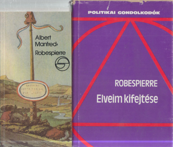 Robespierre, Albert Manfred: 2 db. politika (Robespierre (Mérleg) + Elveim kifejtése) antikvár