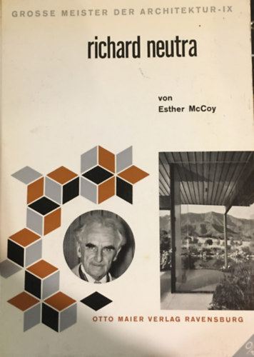 Esther McCoy: Richard Neutra antikvár