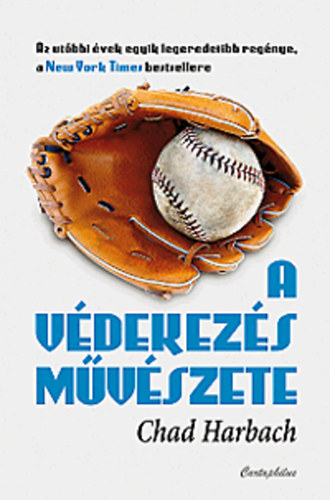 Chad Harbach: A védekezés művészete antikvár