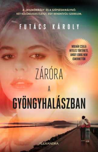 Futács Károly: Záróra a Gyöngyhalászban könyv