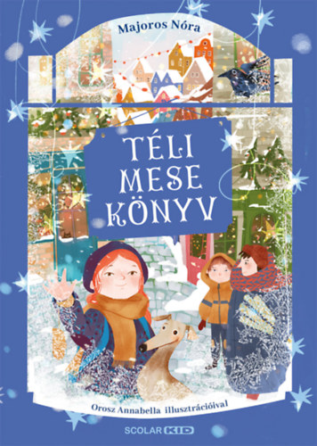 Majoros Nóra: Téli mesekönyv könyv