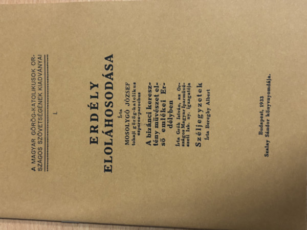 Mosolygó József: Erdély eloláhosodása antikvár