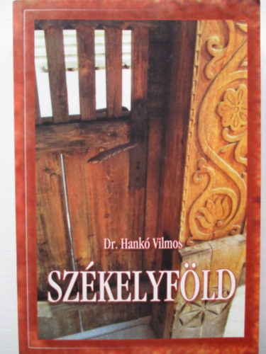 Dr. Hankó Vilmos: Székelyföld antikvár
