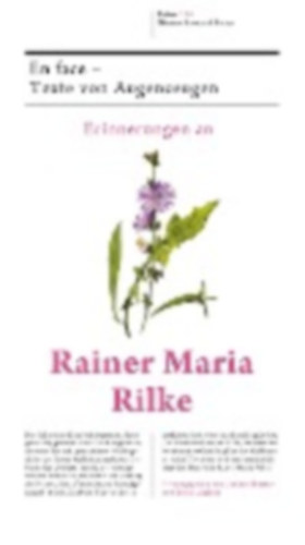 Erinnerungen an Rainer Maria Rilke idegen