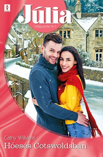 Cathy Williams: Júlia 696. - Hóesés Cotswoldsban e-Könyv