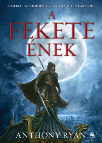Anthony Ryan: A fekete ének e-Könyv