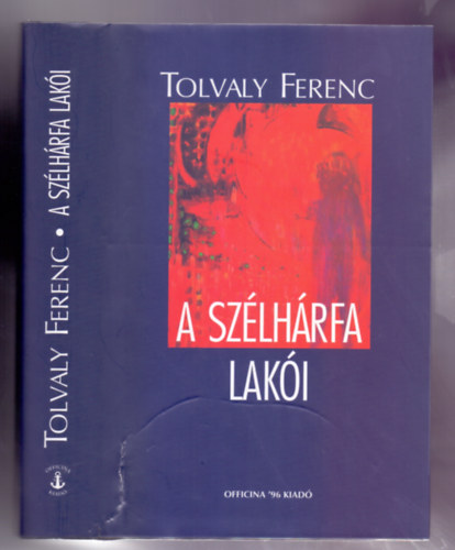 Tolvaly Ferenc: A Szélhárfa lakói antikvár