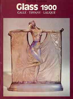 Philippe Garner: Glass 1900 (Gallé-Tiffany-Lalique) antikvár