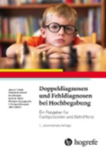 Webb, James T. - Amend, Erward R. - Beljean, Paul - Webb, Nadia E. - Kuzujanakis, Marianne - Olenchak, Richard - Jean, Goerss: Doppeldiagnosen und Fehldiagnosen bei Hochbegabung idegen