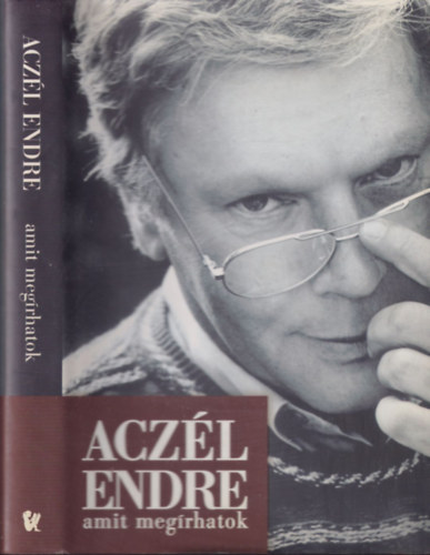 Aczél Endre: Amit megírhatok antikvár