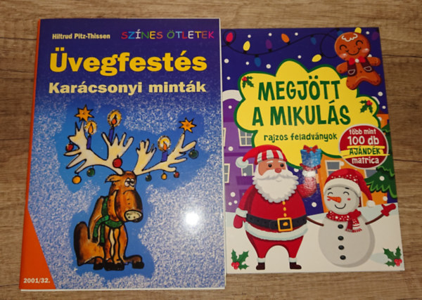 2 ünnepi foglalkoztató gyerekeknek: Megjött a Mikulás (rajzos feladványok), Üvegfestés - karácsonyi minták antikvár