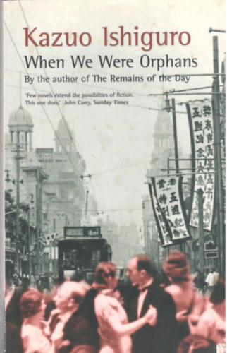 Kazuo Ishiguro: When we were Orphans antikvár