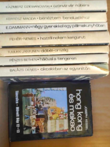 Kazimierz Dziewanowski, Kertész Magda, Erik Dammann, Fehér Klára-Nemes László, Tuulikki Jantunen, Pénzes Bethen, Joseph Kessel, Balázs Dénes: 8 db Útikalandok könyv: - Özönvíz vár Núbiára - Benéztem Beneluxékhoz - Négy gyerekkel egy pálmakunyhóban - Hozzál nekem kengurut - Dióbél-ország - Hálóval a tengeren - Hong Kong és Makao - Cikkcakkban az Egyenlítőn - antikvár