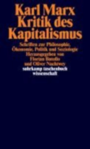 Marx, Karl: Kritik des Kapitalismus idegen