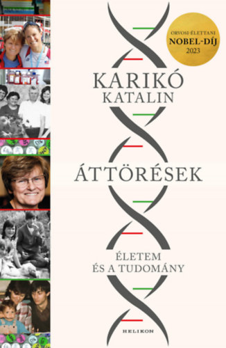 Karikó Katalin: Áttörések - dedikált könyv
