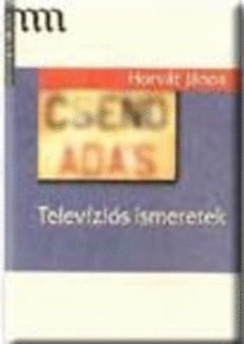 Horvát János: Televíziós ismeretek antikvár