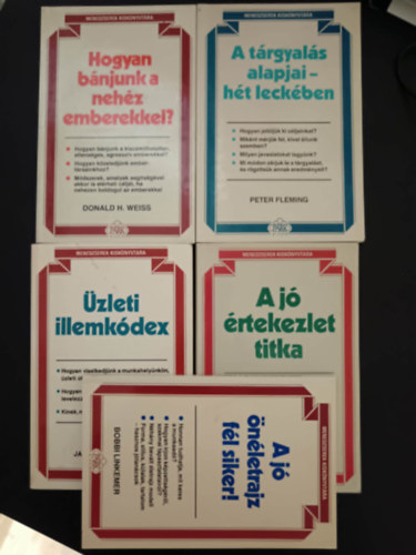 Hogyan bánjunk a nehéz emberekkel+A tárgyalás alapjai hét leckében+Üzleti illemkódex+A jó értekezlet titka+ A jó önéletrajz fél siker, 5db antikvár