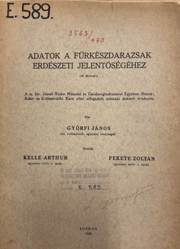 Győrfi János: Adatok a fürkészdarazsak erdészeti jelentőségéhez - Dedikált antikvár