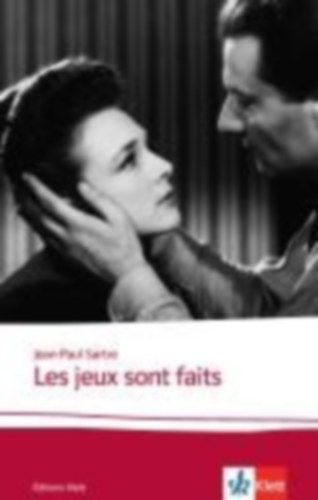 Sartre, Jean-Paul: Les jeux sont faits idegen
