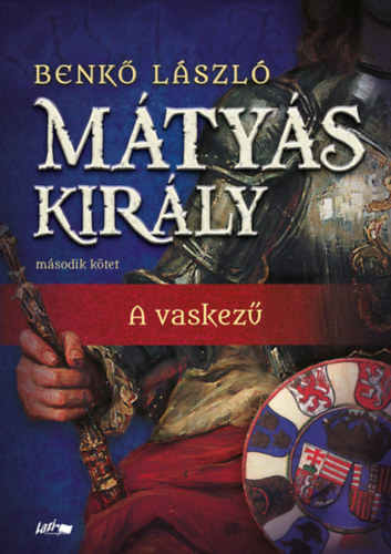 Mátyás király II. – Benkő László