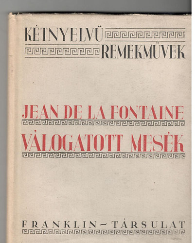 Jean De La Fontaine: Válogatott mesék /Kétnyelvű remekművek/. | antikvár |  bookline
