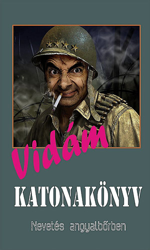 Tőzsér János: Vidám Katonakönyv antikvár