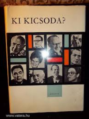 Fonó Györgyné: Ki kicsoda? - Életrajzi lexikon magyar és külföldi személyiségekről antikvár