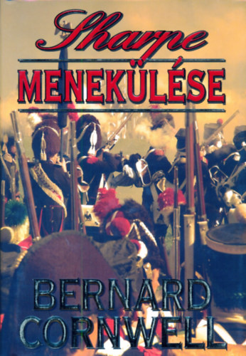 Bernard Cornwell: Sharpe menekülése antikvár