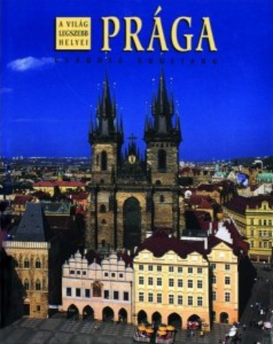 Claudia Sugliano: Prága - a világ legszebb helyei antikvár