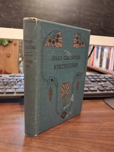 Papp Dániel, Marco Praga: Jeles elbeszélők kincsestára - A Rátótiak - Alleluja(dráma három felvonásban) antikvár