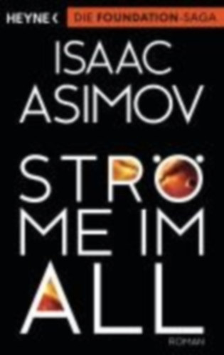 Asimov, Isaac: Ströme im All idegen
