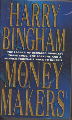 Harry Bingham: The money makers antikvár