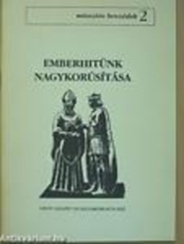 P.Bálint József; P.Bálint József: Emberhitünk nagykorúsítása antikvár