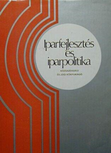 Román Zoltán: Iparfejlesztés és iparpolitika antikvár