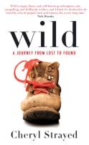 Strayed, Cheryl: Strayed, C: Wild idegen