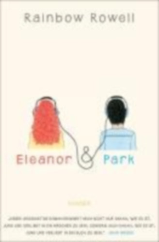 Rowell, Rainbow: Eleanor & Park idegen
