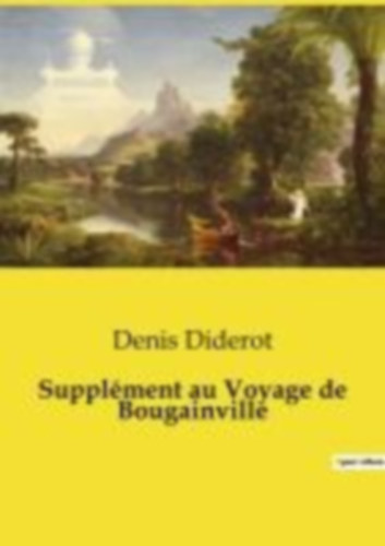 Diderot, Denis: Supplément au Voyage de Bougainville idegen