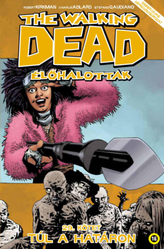 The Walking Dead - Élőhalottak 29. akciós termékkép 1