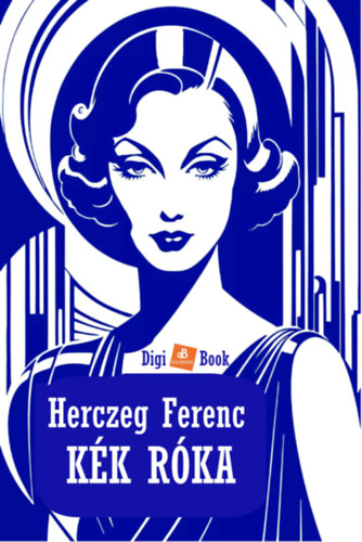 Herczeg Ferenc: Kék róka e-Könyv