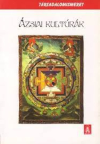 Stefány Judit (szerk.): Ázsiai kultúrák (Társadalomismeret ) antikvár