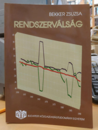 Bekker Zsuzsa: Rendszerválság antikvár