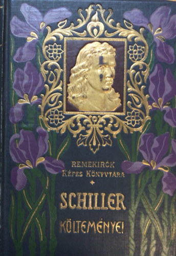 Schiller költeményei (Remekírók Képes Könyvtára 9.) antikvár