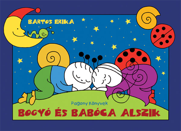 Bartos Erika: Bogyó és Babóca alszik antikvár