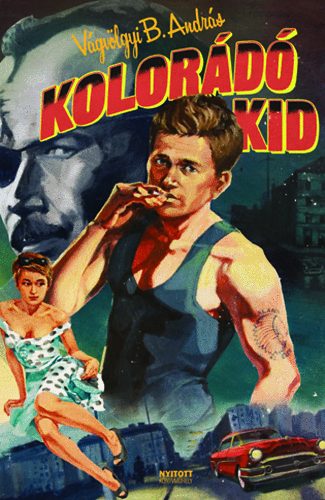 Vágvölgyi B. András: Kolorádó Kid antikvár